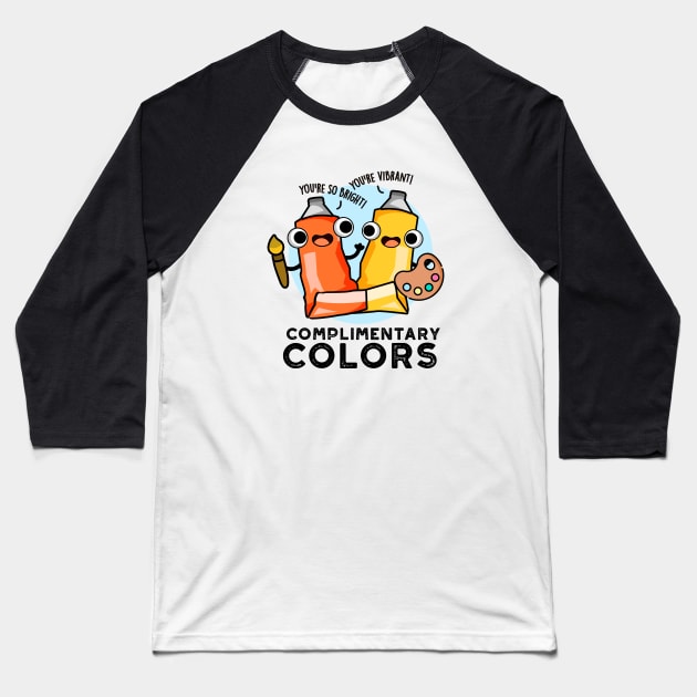 Complimentary Colors Cute Paint Pun Baseball T-Shirt by punnybone